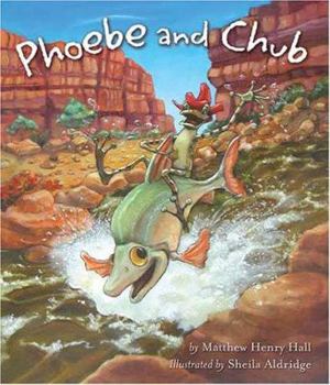 Hardcover Phoebe and Chub Book