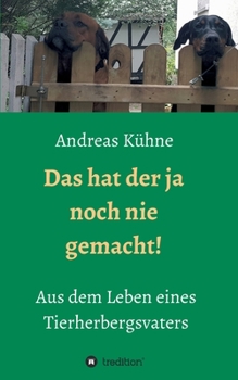 Paperback Das hat der ja noch nie gemacht! [German] Book