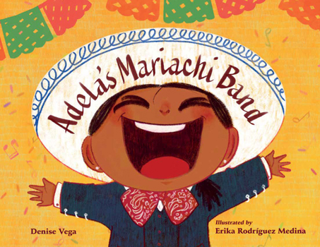 Hardcover Adela's Mariachi Band Book