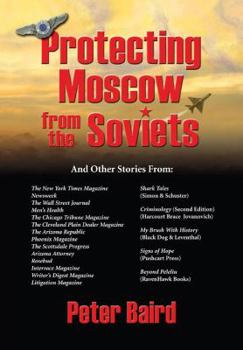 Hardcover Protecting Moscow from the Soviets Book