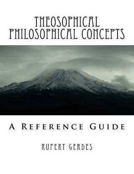 Paperback Theosophical Philosophical Concepts: A Reference Guide Book