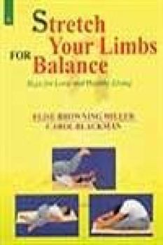Paperback Stretch Your Limbs for Balance Book