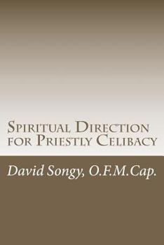 Paperback Spiritual Direction for Priestly Celibacy Book