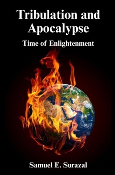 Paperback Tribulation and Apocalypse: Time of Enlightenment Book