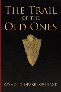 Paperback The Trail of the Old Ones Book