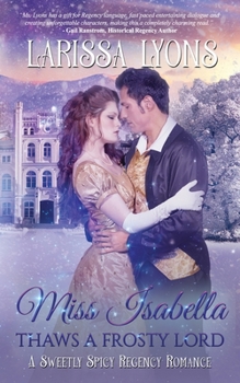 Paperback Miss Isabella Thaws a Frosty Lord Book