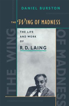 Paperback The Wing of Madness: The Life and Work of R.D. Laing Book