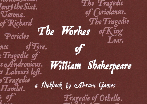 Paperback The Workes of William Shakespeare: A Flickbook by Abram Games Book