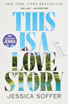Hardcover This Is a Love Story: A Read with Jenna Pick Book
