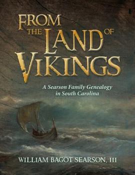 Paperback From the Land of Vikings: A Searson Family Genealogy in South Carolina Book