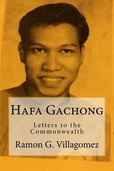 Paperback Hafa Gachong: Letters to the Commonwealth Book