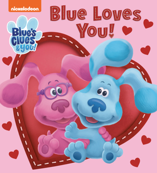 Board book Blue Loves You! (Blue's Clues & You) Book