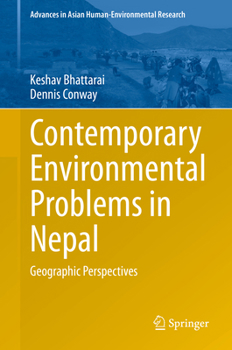 Hardcover Contemporary Environmental Problems in Nepal: Geographic Perspectives Book