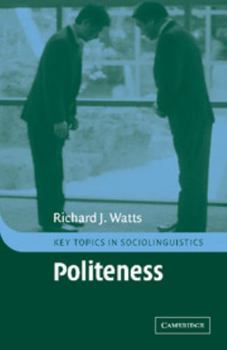 Politeness - Book  of the Key Topics in Sociolinguistics