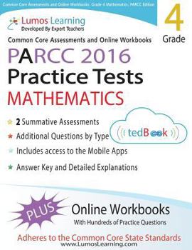 Paperback Common Core Assessments and Online Workbooks: Grade 4 Mathematics, Parcc Edition: Common Core State Standards Aligned Book