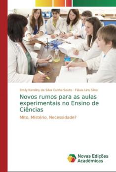 Paperback Novos rumos para as aulas experimentais no Ensino de Ciências [Portuguese] Book