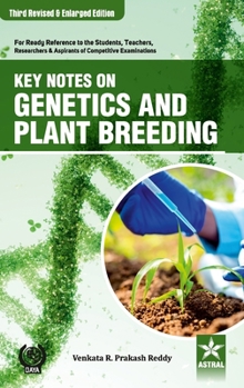 Hardcover Key Notes on Genetics and Plant Breeding 3rd Revised and Enlarged Edition Book