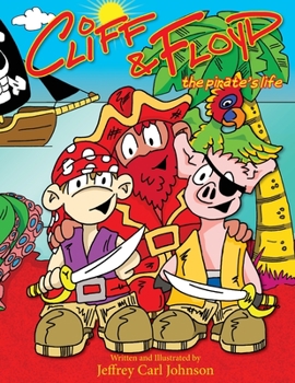 Paperback Cliff and Floyd: The Pirate's Life [Large Print] Book