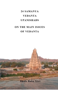 Paperback 24 Samanya Vedanta Upanishads: On the main issues of Vedanta Book