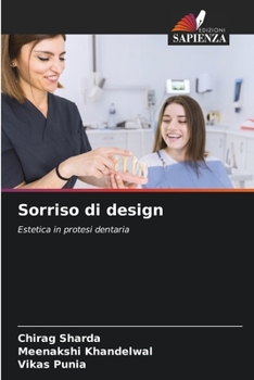 Sorriso di design: Estetica in protesi dentaria