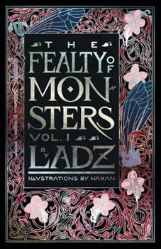 Paperback The Fealty of Monsters: Volume 1 Book