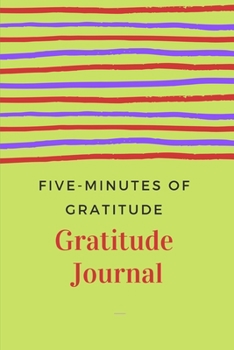 Paperback Five-Minutes of Gratitude: Gratitude Journal Book