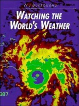 Hardcover Watching the World's Weather Book