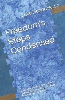 Paperback Freedom's Steps Condensed Book