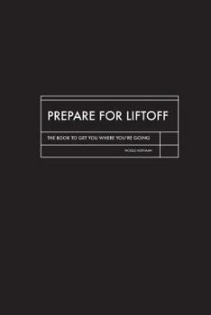 Paperback Prepare for Liftoff Book
