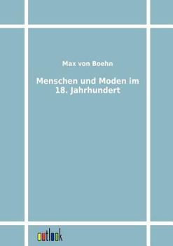 Paperback Menschen und Moden im 18. Jahrhundert [German] Book