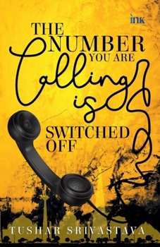 Paperback The Number You Are Calling Is Switched Off Book