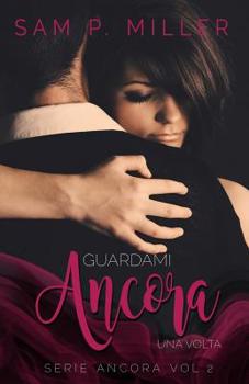 Paperback Guardami ancora una volta [Italian] Book