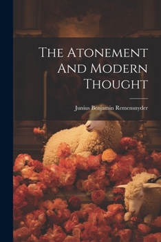 Paperback The Atonement And Modern Thought Book