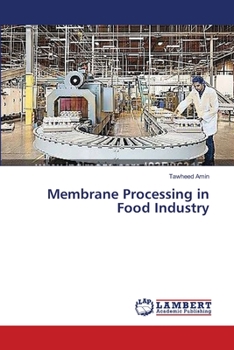 Paperback Membrane Processing in Food Industry Book