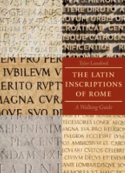 Hardcover The Latin Inscriptions of Rome: A Walking Guide Book