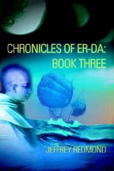 Paperback Chronicles of Er-Da: Book Three Book