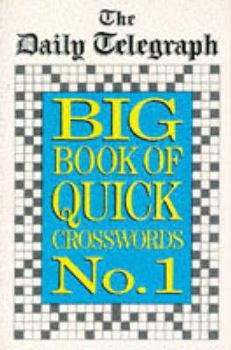 Paperback The Daily Telegraph Big Book of Quick Crosswords No. 1 Book