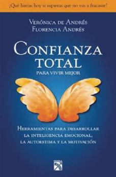 Paperback Confianza Total, Para Vivir Mejor [Spanish] Book