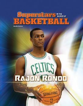 Rajon Rondo - Book  of the Superstars in the World of Basketball