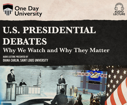 Audio CD U.S. Presidential Debates: Why We Watch and Why They Matter Book