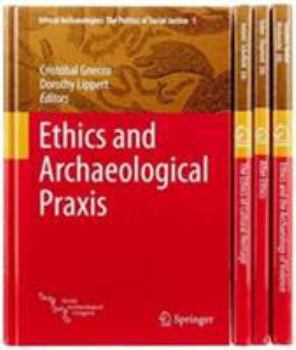 Hardcover Ethical Archaeologies: The Politics of Social Justice Book