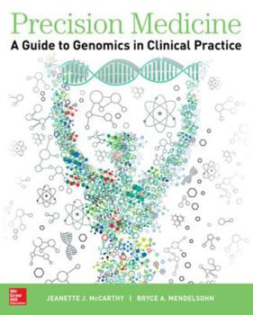 Paperback Precision Medicine: A Guide to Genomics in Clinical Practice Book