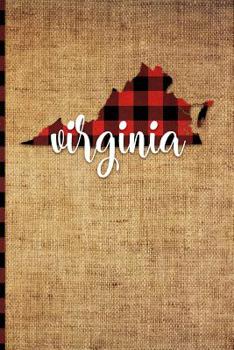 Paperback Virginia: 6 X 9 108 Pages: Buffalo Plaid Virginia State Silhouette Hand Lettering Cursive Script Design on Soft Matte Cover Note Book