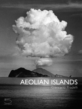 Hardcover Aeolian Islands: Sicily's Volcanic Paradise Book