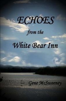 Paperback Echoes from the White Bear Inn Book