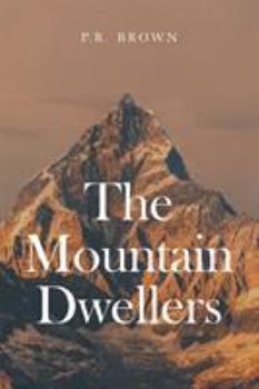 Paperback The Mountain Dwellers Book