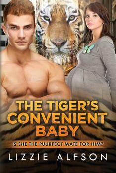 Paperback The Tiger's Convenient Baby: A Pregnancy Shifter Romance Book