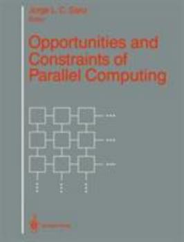 Hardcover Opportunities and Constraints of Parallel Computing Book