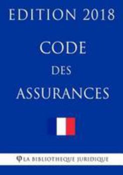 Paperback Code des assurances: Edition 2018 [French] Book