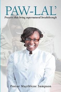 Hardcover Paw-Lal': Prayers That Bring Supernatural Breakthrough. Book